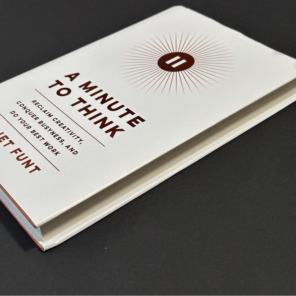 A Minute to Think by Juliet Funt | Business, Productivity | Hardcover Book - Picture 5 of 12